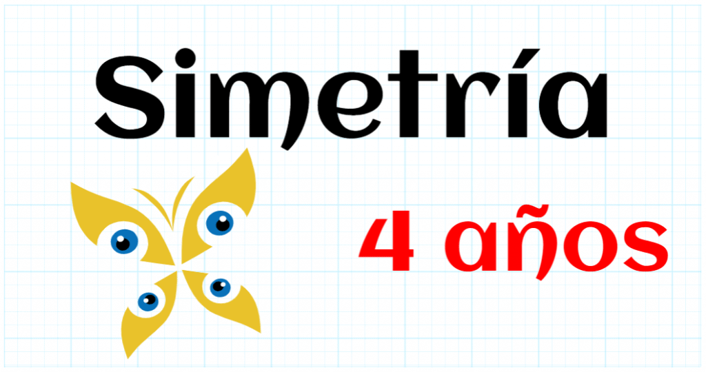 SIMETRIA - EDUCACION INFANTIL 4 AÑOS