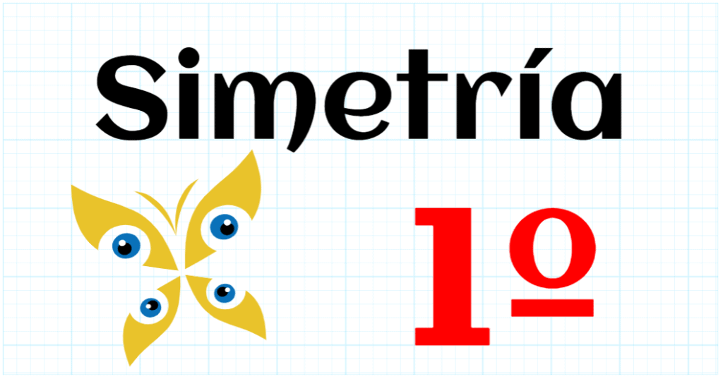 SIMETRIA - EDUCACION PRIMARIA 1º