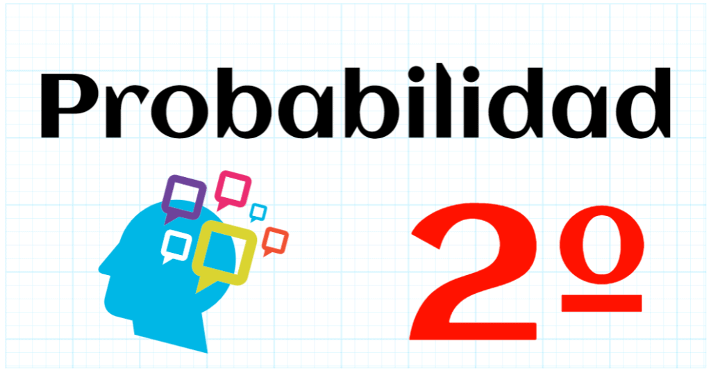 PROBABILIDAD - EDUCACION PRIMARIA 2º