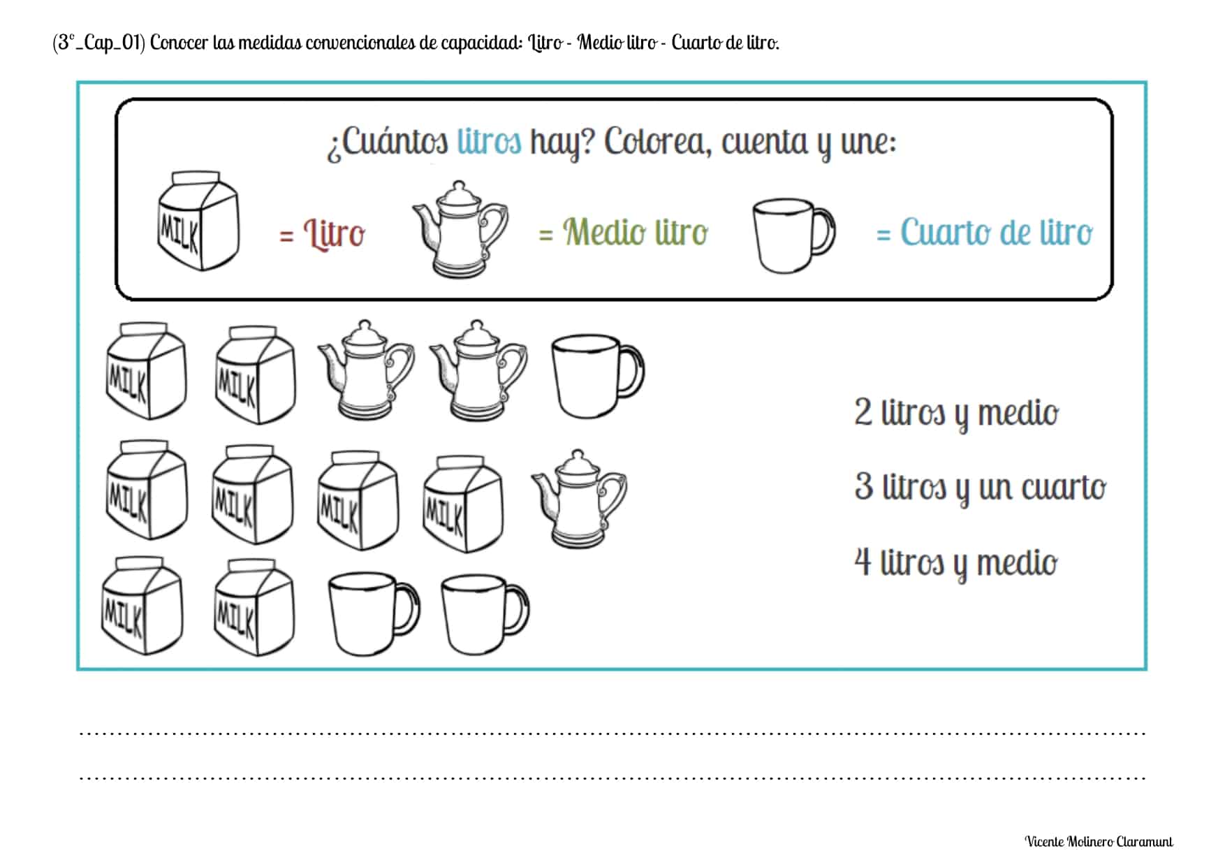 💙 MEDIDAS DE CAPACIDAD 💙 Tercero Educación Primaria (8 años) 💙 MEDIDAS DE CAPACIDAD 💙 Tercero Educación Primaria (8 años)