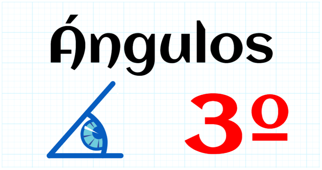ANGULOS - EDUCACION PRIMARIA 3º