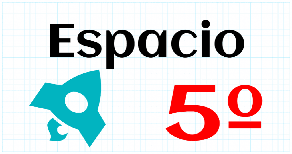 ESPACIO - EDUCACION PRIMARIA 5º
