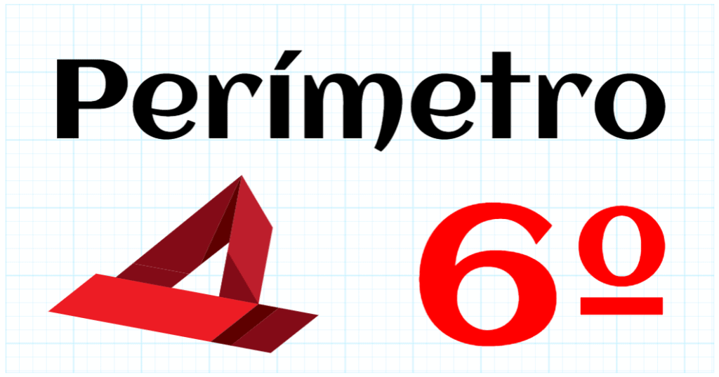 PERIMETRO - EDUCACION PRIMARIA 6º
