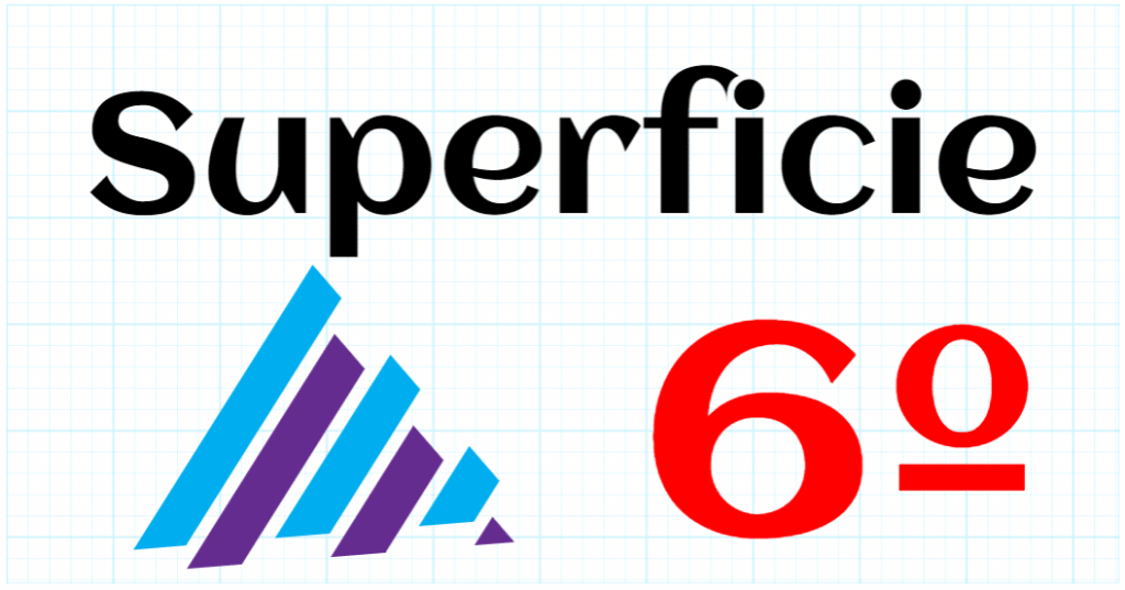 SUPERFICIE - EDUCACION PRIMARIA 6º