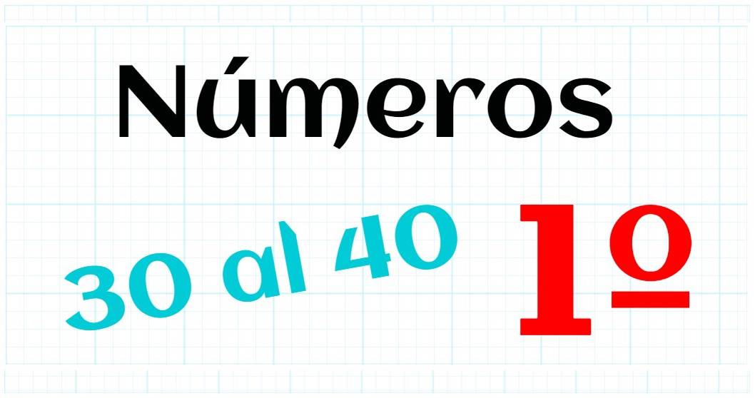 💙 NÚMEROS DE 0 A 99 💙 Primero de Educación Primaria (6 años) 💙 NÚMEROS DE 0 A 99 💙 Primero de Educación Primaria (6 años)